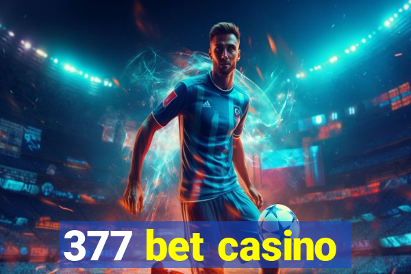 377 bet casino